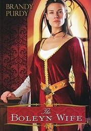 The Boleyn Wife (Brandy Purdy)
