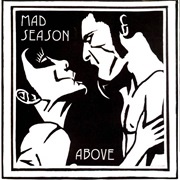 Above - Mad Season