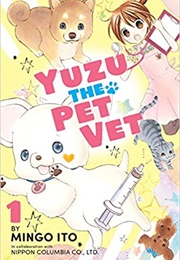 Yuzu the Pet Vet (Mingo Ito)