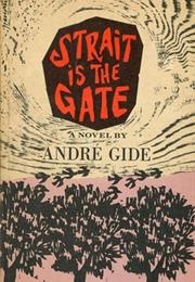 Strait Is the Gate (André Gide)