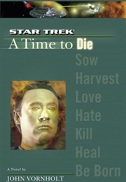 Star Trek a Time to Die (John Vornholt)