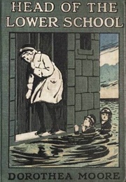 Head of the Lower School (Dorothea Moore)