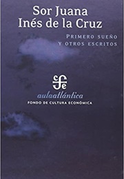 Primero Sueño (Sor Juana Inés De La Cruz)