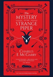 The Mystery of the Strange Piper (Charles E. McGarry)