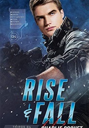Rise & Fall (Charlie Cochet)