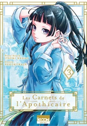 The Apothecary Diaries, Vol. 3 (Hyuga Natsu, Itsuki Nanao Et Nekokurage)
