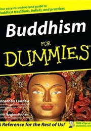 Buddhism for Dummies (Jonathan Landaw, Stephan Bodian)