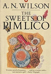 The Sweets of Pimlico (A.N. Wilson)