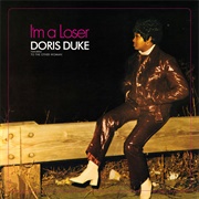 Doris Duke I&#39;m a Loser