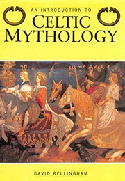 An Introduction to Celtic Mythology (David Bellingham)