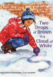 Two Drops of Brown in a Cloud of White (Saumiya Balasubramaniam)