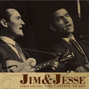 Jim & Jesse, First Sounds: The Capitol Years