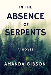 In the Absence of Serpents (Amanda Gibson)