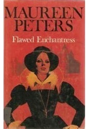 Flawed Enchantress (Maureen Peters)