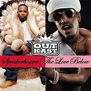 Speakerboxxx / the Love Below - Outkast (2003)