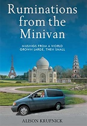 Ruminations From the Minivan (Alison Krupnick)