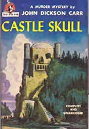 Castle Skull (John Dickson Carr)