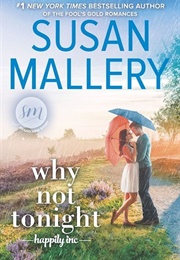 Why Not Tonight (Susan Mallery)
