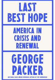 Last Best Hope (George Packer)