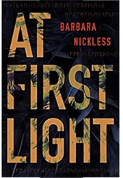 At First Light (Barbara Nickless)