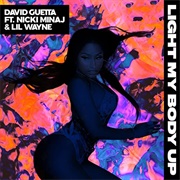 Light My Body Up - David Guetta, Nicki Minaj & Lil Wayne