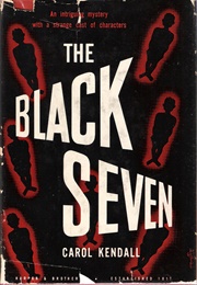 The Black Seven (Carol Kendall)