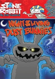 Night of the Living Dust Bunnies (Erik Craddock)