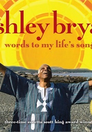 Words to My Life's Song (Ashley Bryan)