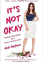 It's Not Okay (Andi Dorfman)