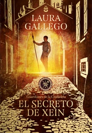 El Secreto De Xein (Laura Gallego García)