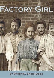 Factory Girl (Barbara Greenwood)