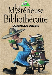 La Mysterieuse Bibliothecaire