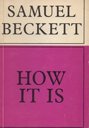 How It Is (Samuel Beckett)