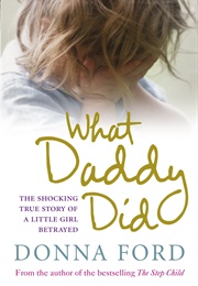 What Daddy Did (Donna Ford)