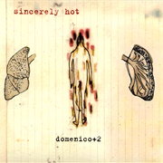 Domenico+2 – Sincerely Hot