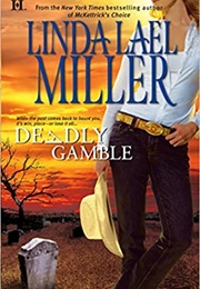 Deadly Gamble (Linda Lael Miller)