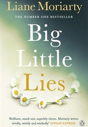 Big Little Lies (Liane Moriarty)
