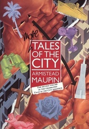 More Tales of the City (Armistead Maupin)