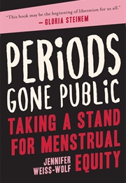 Periods Gone Public (Jennifer Weiß-Wolf)