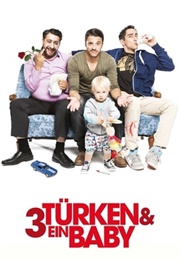 3 Turks and a Baby (2015)