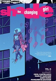 Shade, the Changing Girl: Volume 2 (Cecil Castellucci)