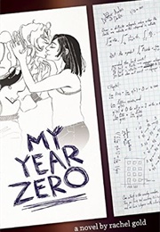 My Year Zero (Rachel Gold)
