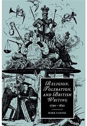 Religion, Toleration and British Writing, 1790 - 1830 (Mark Canuel)