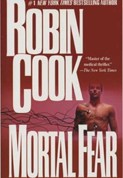 Mortal Fear (Robin Cook)
