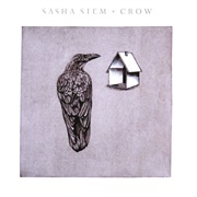 Crow - Sasha Siem
