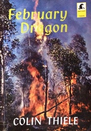 February Dragon (Colin Thiele)