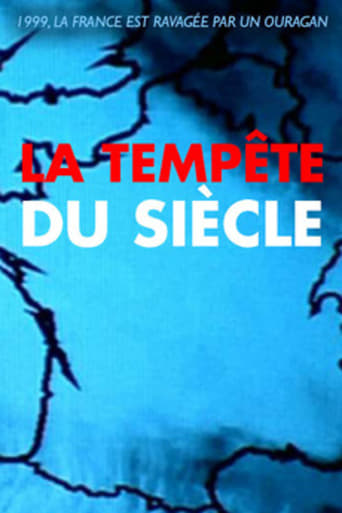 La Tempête Du Siècle : 26 Décembre 1999 (2004)