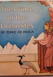 The Prince of the Dolomites (Tomie De Paola)