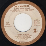 Texas (When I Die) - Tanya Tucker