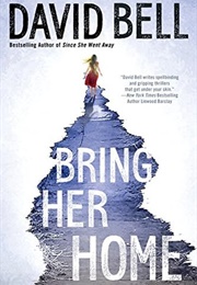 Bring Her Home (David Bell)